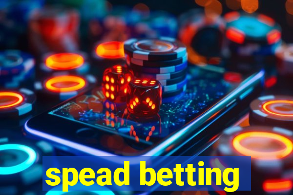 spead betting